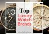 Luxury Watch Brands