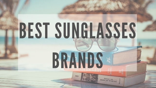Best Sunglasses Brands