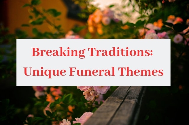 Funeral Themes