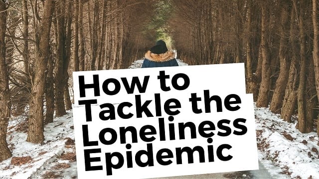 Loneliness Epidemic