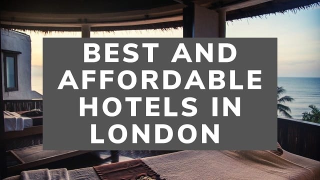 Affordable Hotels in London
