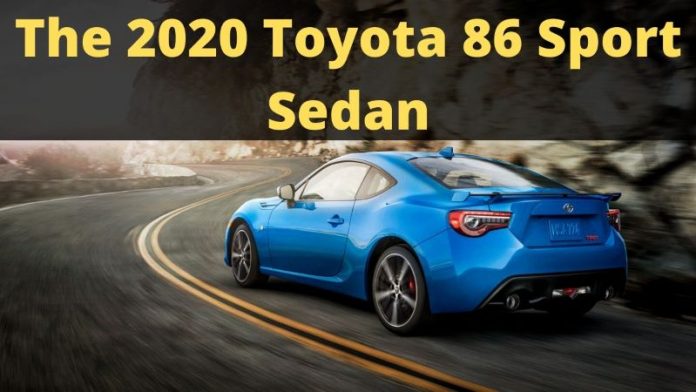 The 2020 Toyota 86 Sports Sedan