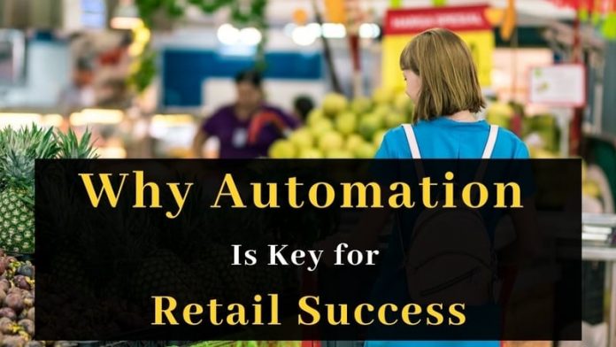 Why automation is key for retail success