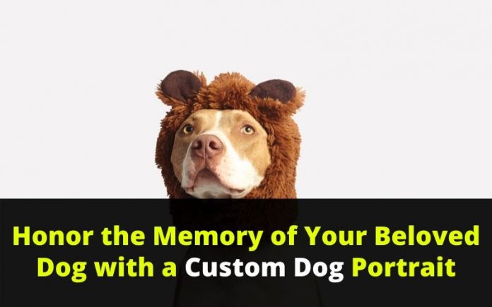 Honor the Memory of Your Beloved Dog with a Custom Dog Portrait