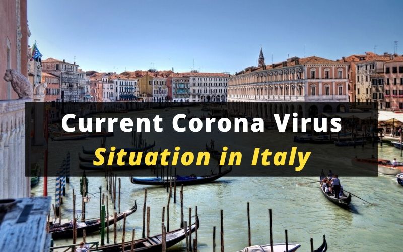Current Corona Virus Situation in Italy