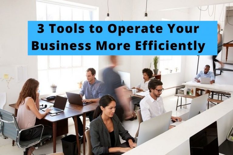 Tools to Operate Your Business More Efficiently