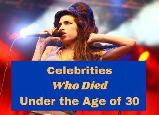Celebrities Who Died Under the Age of 30