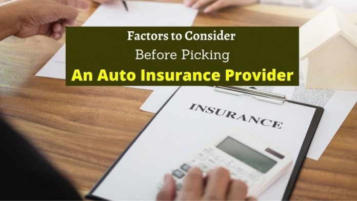 Factors to Consider Before Picking an Auto Insurance Provider
