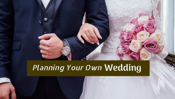 Planning Your Own Wedding