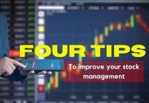 Four Tips to Improve Your Stock Management Four tips to improve your stock management