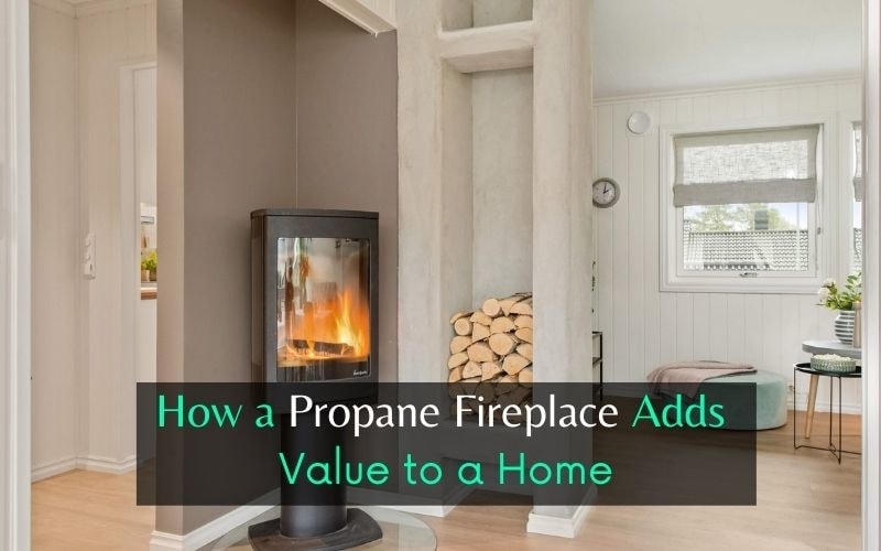 Propane Fireplace