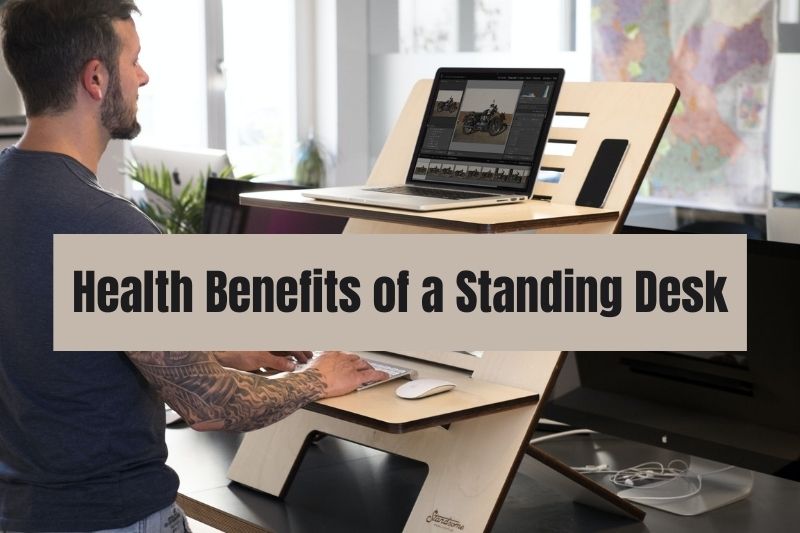 Health Benefits of a Standing Desk