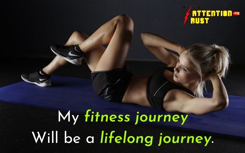 My fitness journey will be a lifelong journey.