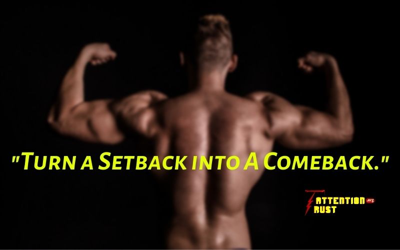 Turn a Setback into A Comeback