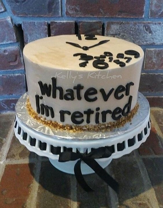 Update more than 80 funny retirement cake quotes best -  awesomeenglish.edu.vn